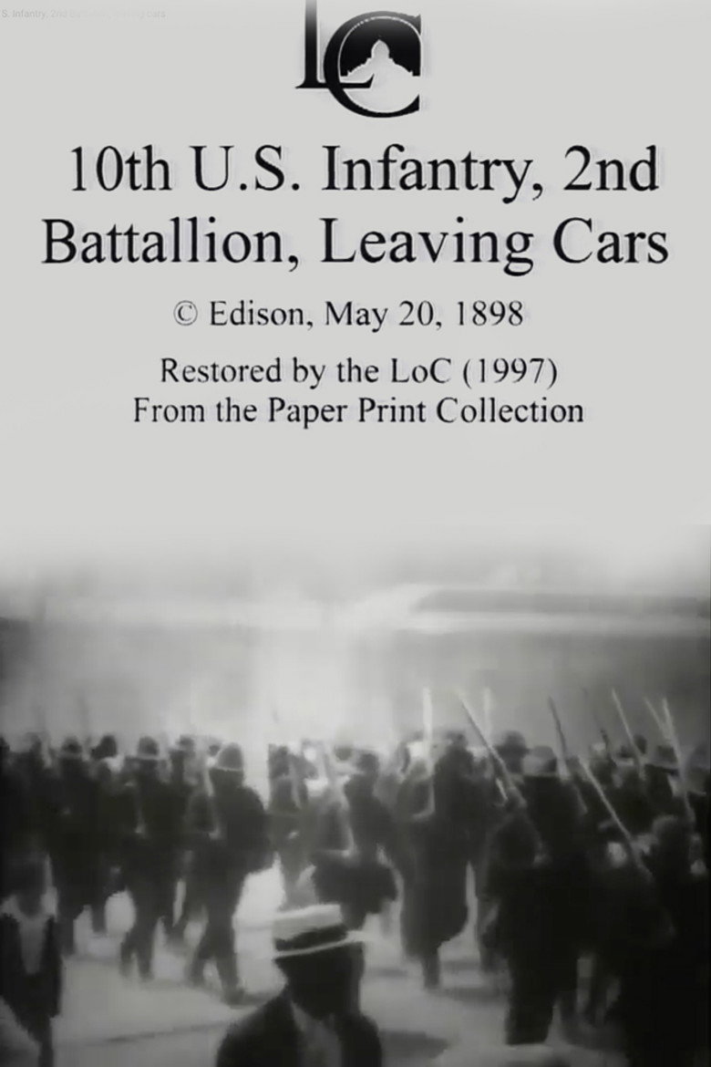 Filmplakat: 10th U.S. Infantry, 2nd Battalion Leaving Cars