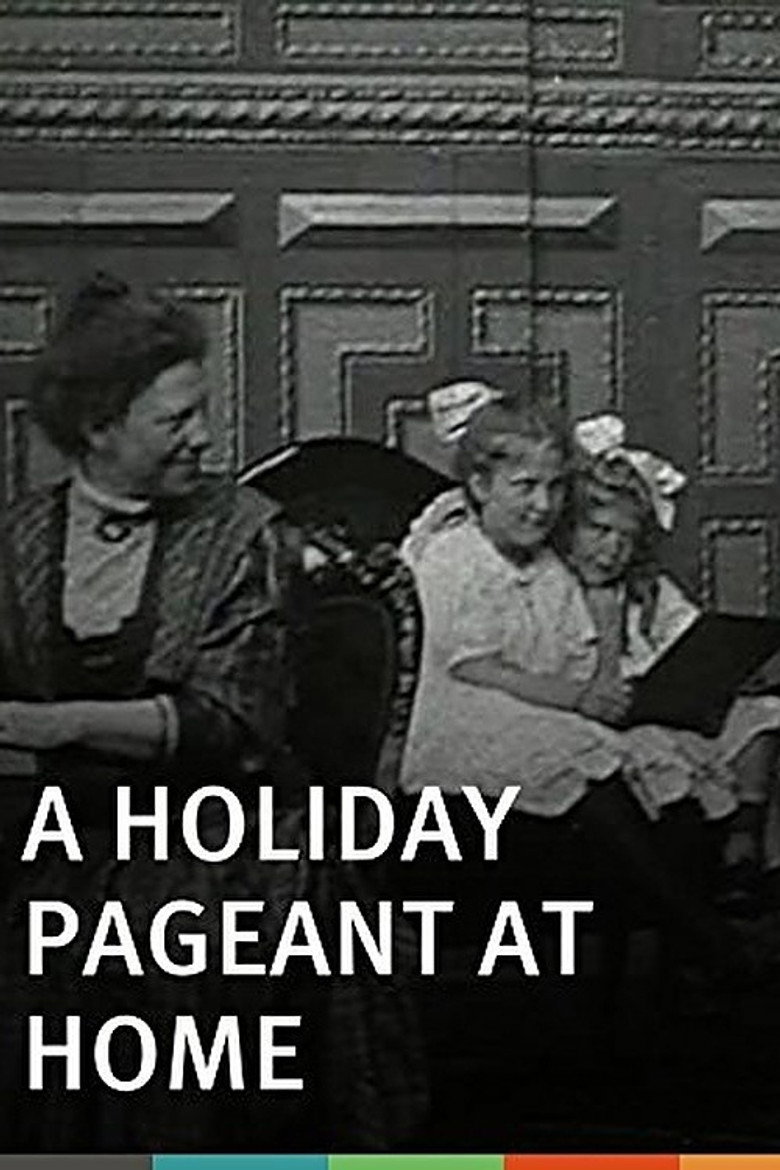 Póster de la película: A Holiday Pageant at Home