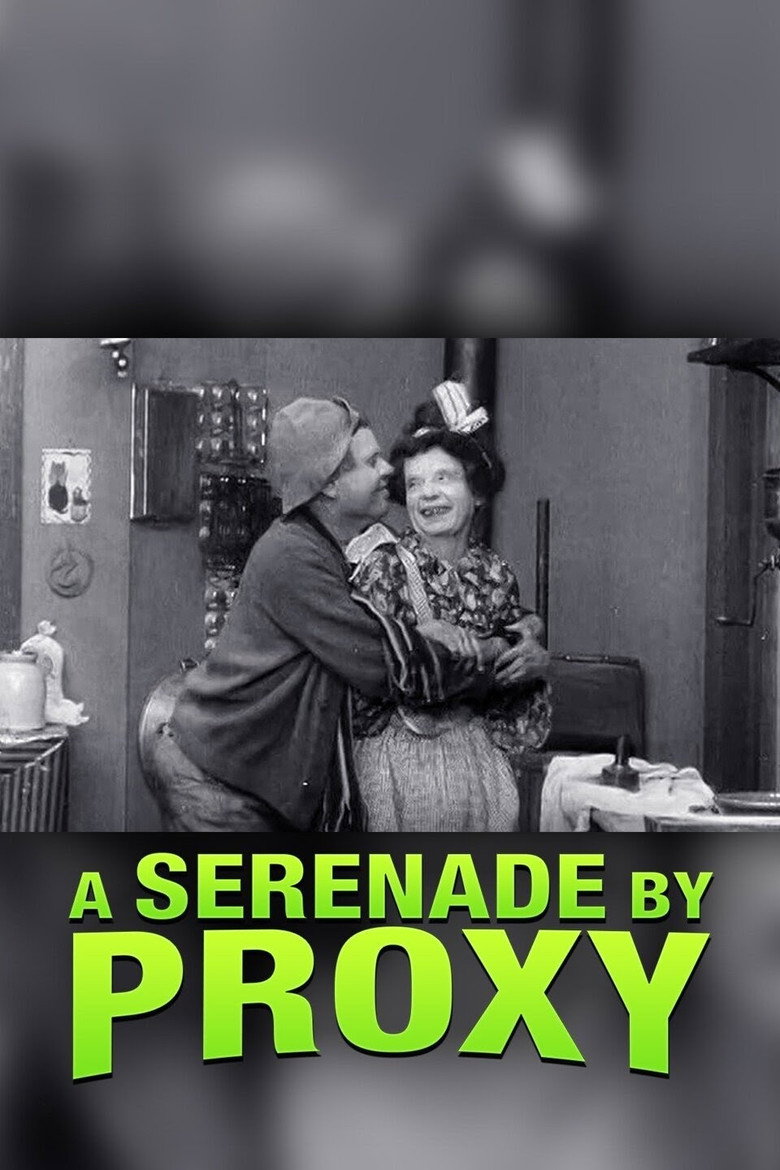 ໂປສເຕີຮູບເງົາ: A Serenade by Proxy