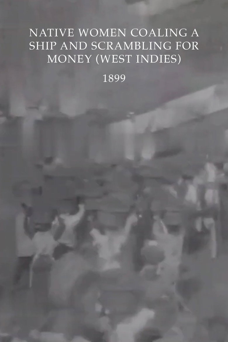 Filmplakat: Native Women Coaling a Ship and Scrambling for Money (West Indies)