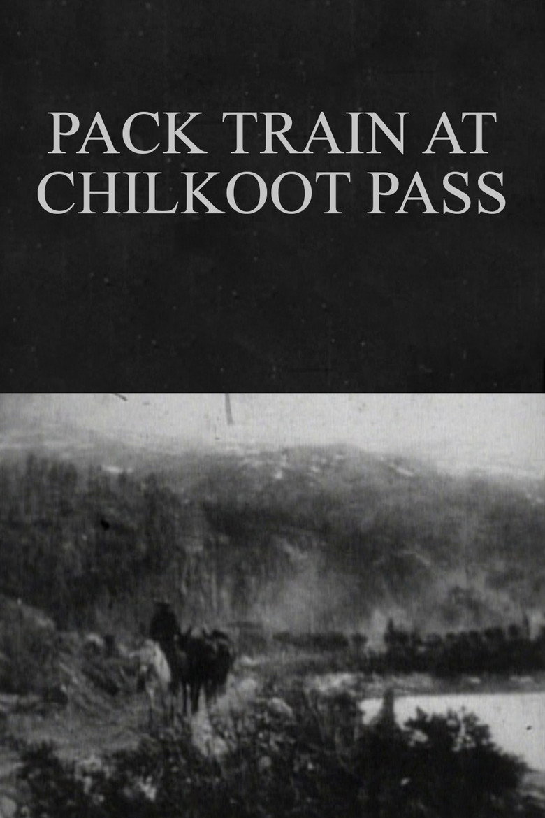 Αφίσα ταινίας: Pack Train at Chilkoot Pass