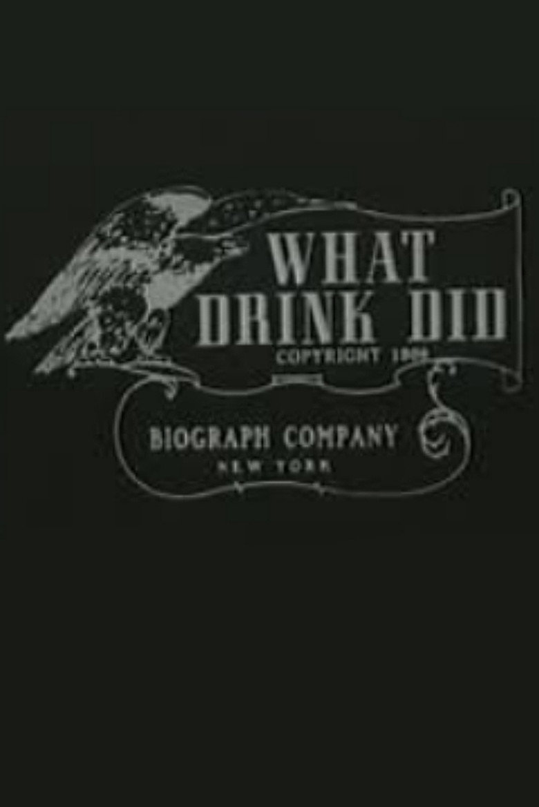 Poster de film: What Drink Did